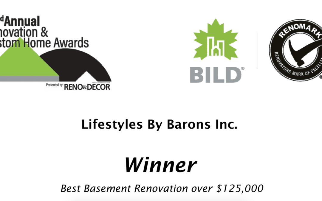 Awarded ‘Best Basement Renovation’ 2019 out of 1450 Companies in Ontario – BILD & Renomark Society!